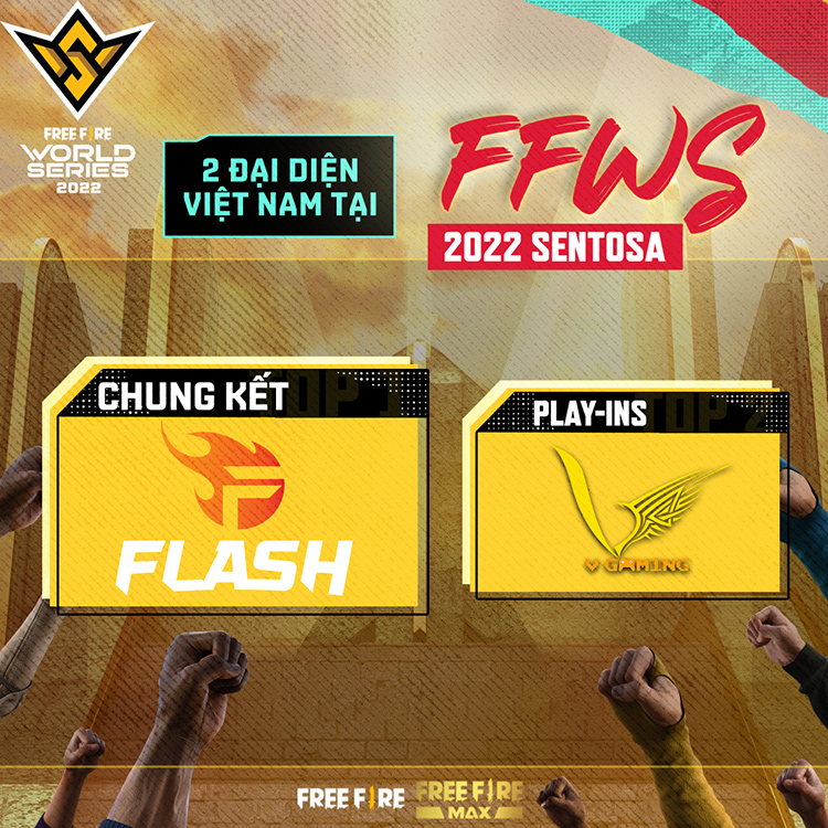 Team Flash và V Gaming đại diện Việt Nam tham dự Free Fire World Series 2022 Sentosa