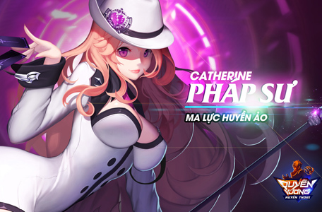Quyền Vương Huyền Thoại: Catherine sắp tham chiến 1