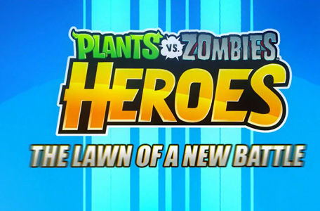 EA công bố trò chơi mới Plants vs. Zombies Heroes 1