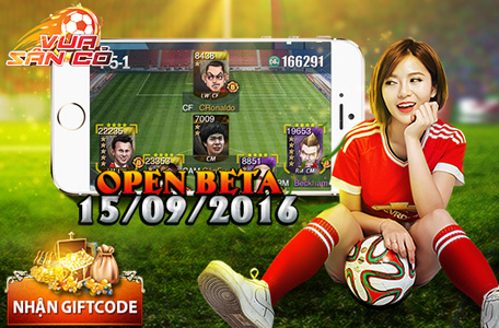 Tặng giftcode Vua Sân Cỏ phiên bản Open Beta - Ảnh 1