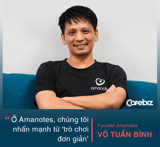 Founder Amanotes: "Trong khi thế giới ngoài kia đang cố hoành tráng game của họ thì chúng tôi đi ngược lại" - Ảnh 4