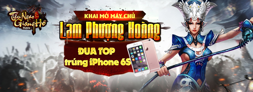 Gamota vừa công bố dùng iPhone 6S làm phần thưởng cho người chơi Tiếu Ngạo Giang Hồ Mobile