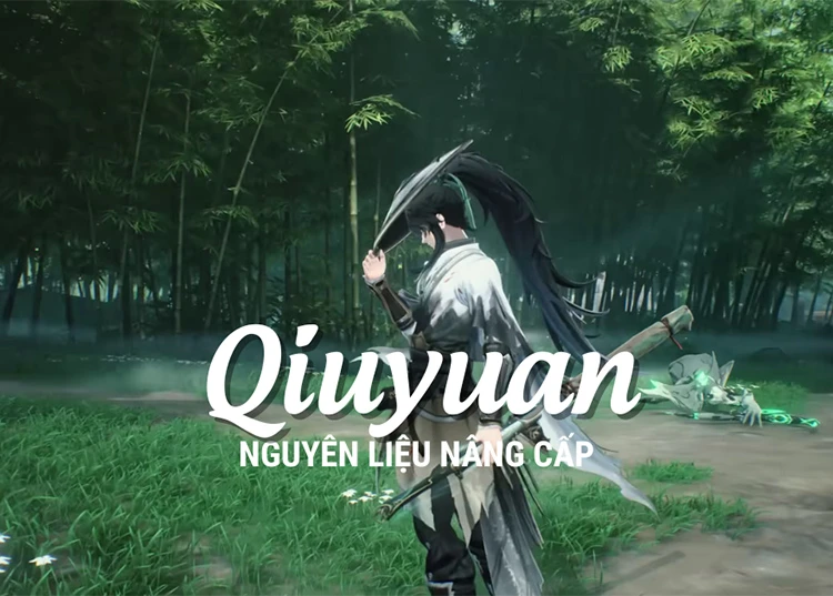Danh sách nguyên liệu nâng cấp Qiuyuan